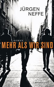 Jürgen Neffe - mehr als wir sind