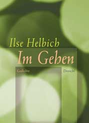 Ilse Helbich Im Gehen