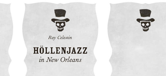 Ray Celestin: „Höllenjazz in New Orleans“