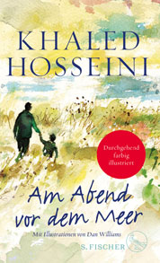Khaled Hosseini: Am Abend vor dem Meer