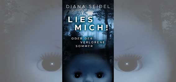 Diana Seidel Lies mich oder der verlorene Sommer