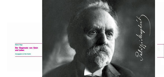 Melchior Palágyi Der Gegensatz von Geist und Leben