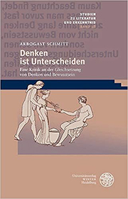 Arbogast Schmitt Denken ist Unterscheiden COVER