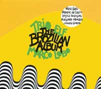 The Brazilian Album - Trio Elf & Marco Lobo COVER