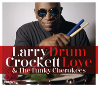 Larry Crockett Drum Love COVER
