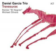 Daniel Garcia Trio: Travesuras COVER