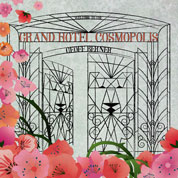 Geoff Berner - Grand Hotel Cosmopolis COVER