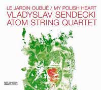 Vladyslav Sendecki & Atom String Quartet