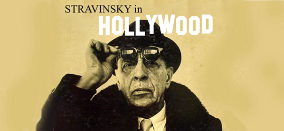 Stravinsky in Hollywood
