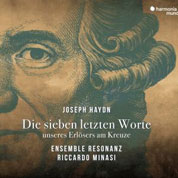 Joseph Haydn: Die sieben letzten Worte unseres Erloesers am Kreuze Ensemble Resonanz