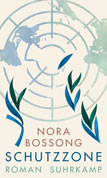 Nora-Bossong_Schutzzone COVER
