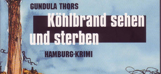 Rezensiert! Ein Hamburg Krimi von Gundula Thors