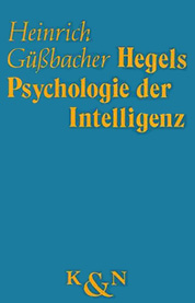 Heinrich Guessbacher Hegels Psychologie der Intelligenz COVER