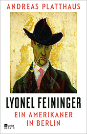 Platthaus Lyonel Feininger ein amerikaner in berlin COVER