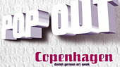 POP OUT - Copenhagen
